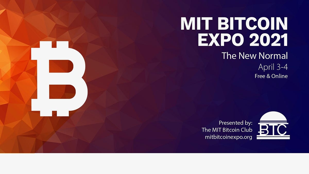 MIT Bitcoin Expo 2021 The New Normal by Daniel Marquez MIT Bitcoin