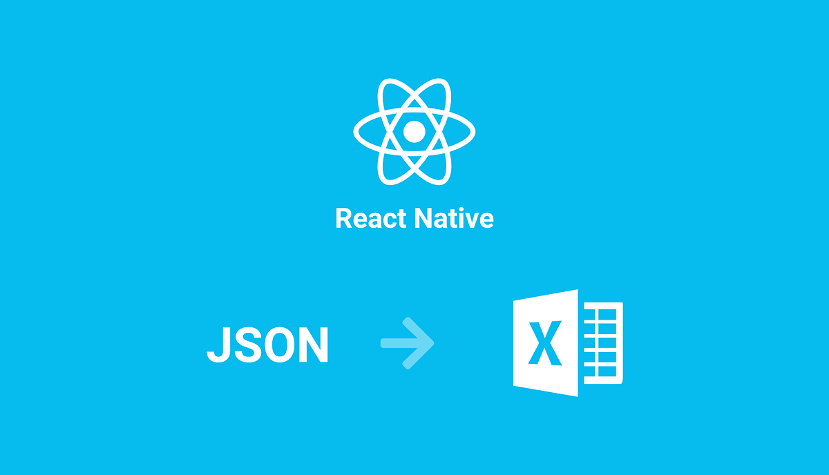 Export Data to Excel with React Native | by Rushikesh Vidhate | Medium