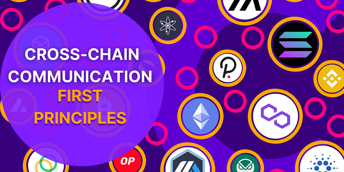Cross-Chain Communication First Principles
