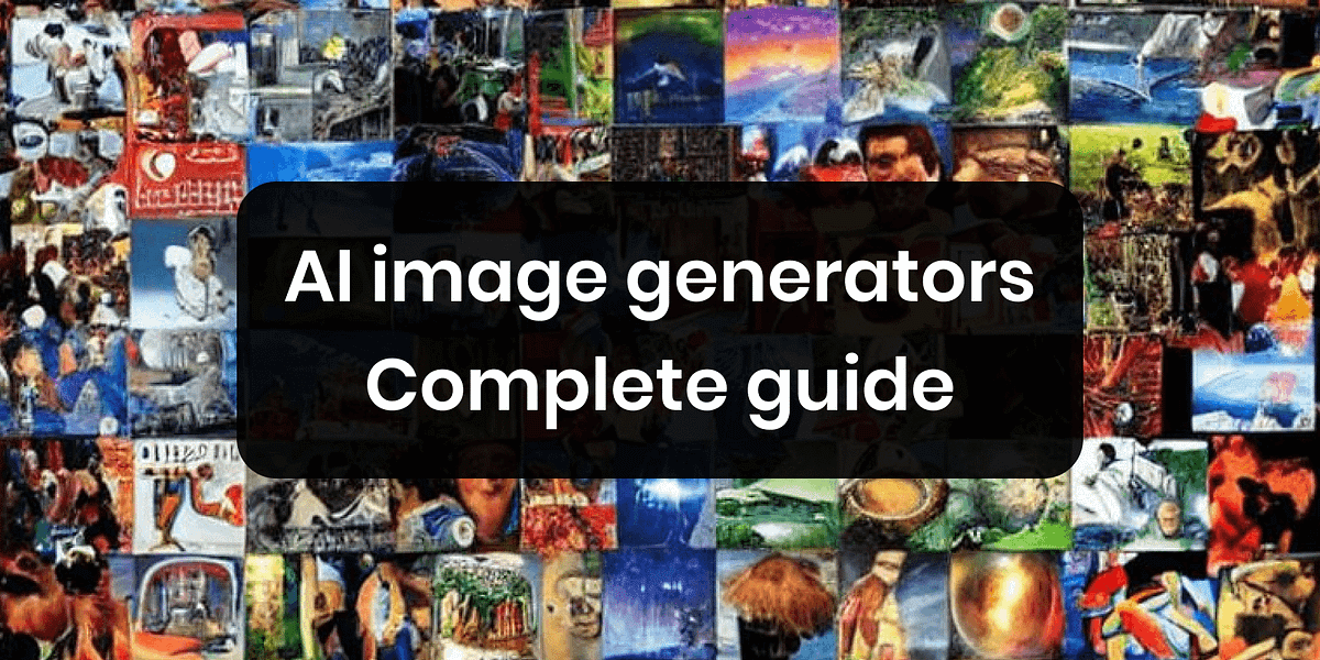 AI Image Generators, a complete basic guide to this new technology