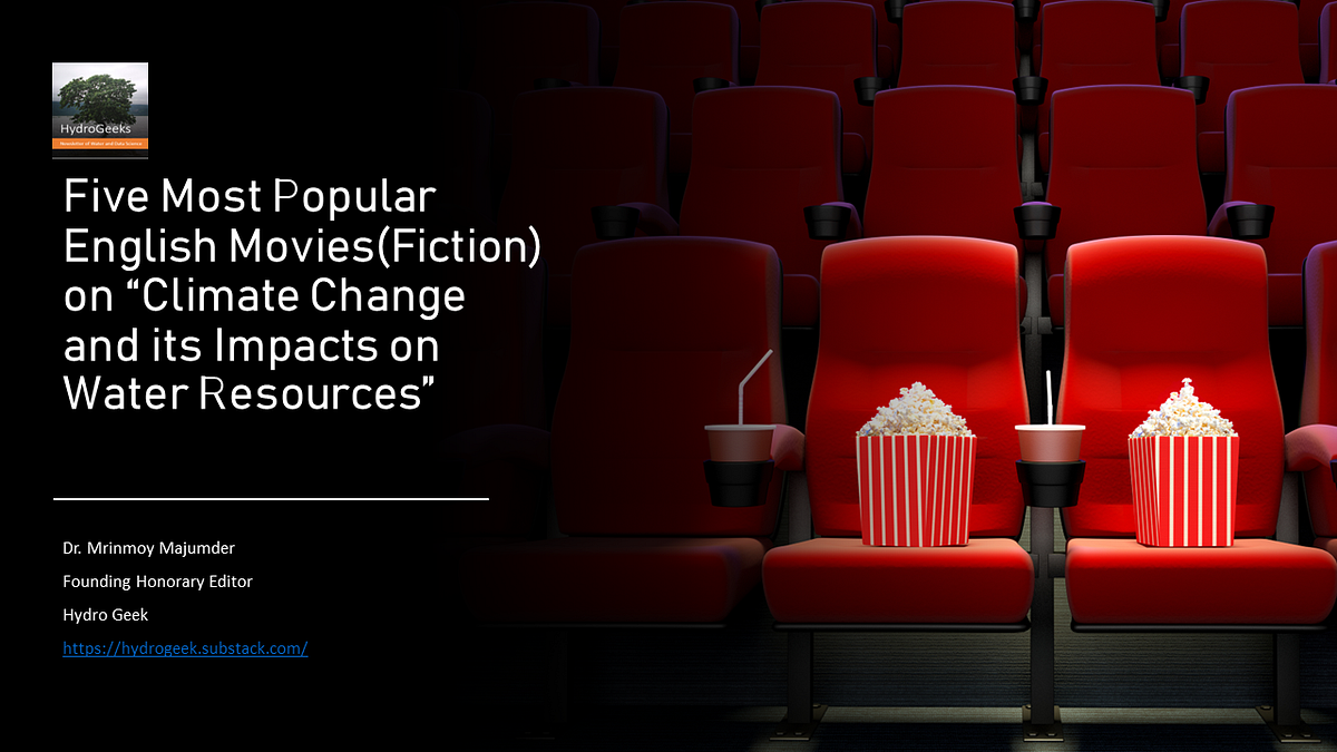 Five Movies on Climatic Vulnerabilitieshttps://memrinmoy.medium.com/popular-english-movies-fiction-on-climate-change-8a44e4202b0f#climatecrisis ...