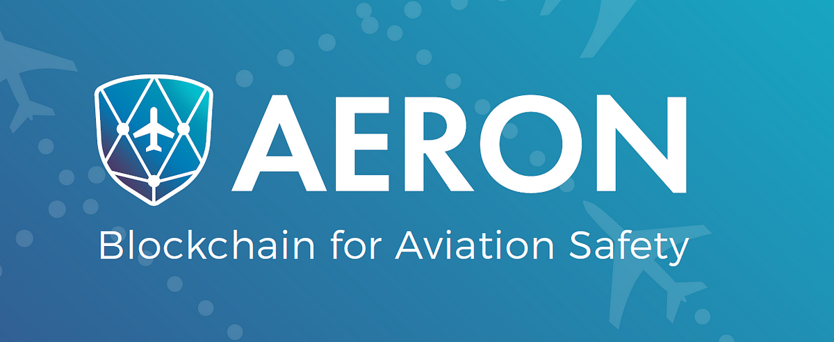 Aeron: Aviation safety with Blockchain 