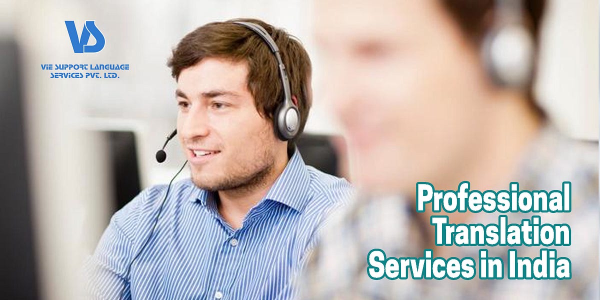 Professional Translation Services in India by rohinirh Medium