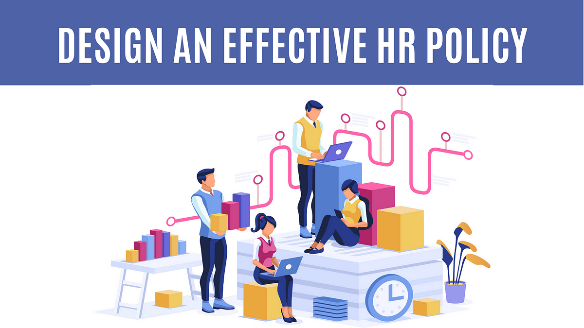 How to design an effective HR Policy? by Aviahire Aviahire Medium