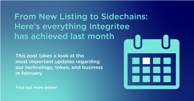 From New Listing to Sidechains: Here’s everything Integritee has achieved in February