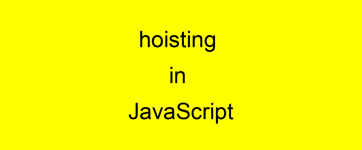 Hoisting in JavaScript. In JavaScript, Hoisting is the default… by