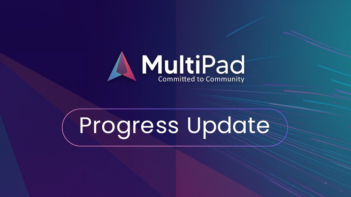 Multipad Progress Update First Off A Huge Thank You To Our By Multipad Official Medium