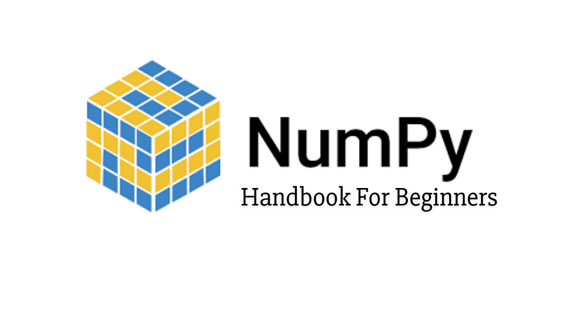 Numpy HandBook For Beginners