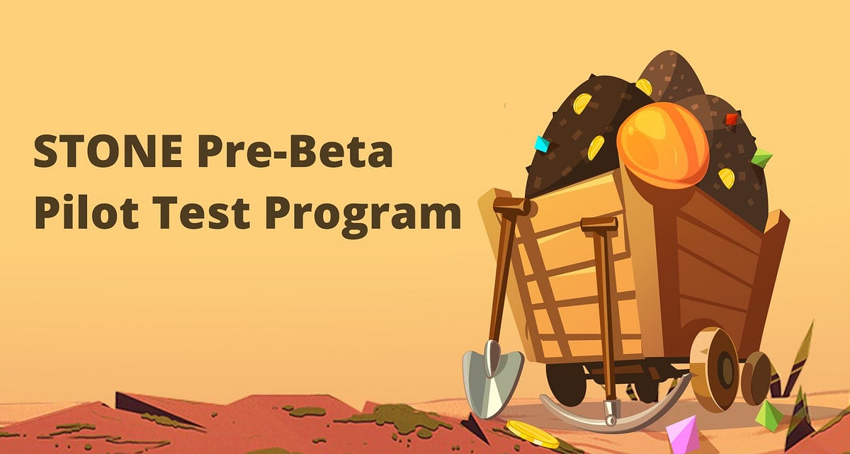 STONE Pre-Beta Pilot Test Program Announcement
