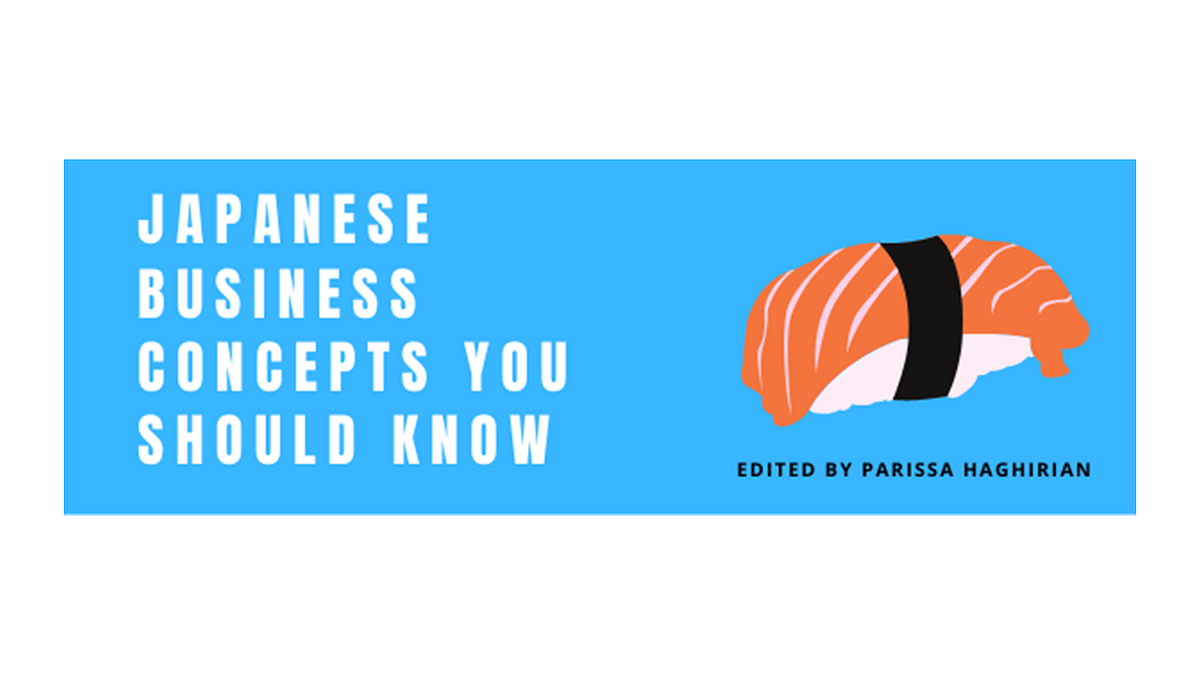 Japanese Business Concepts You Should Know by Norbert Gehrke Tokyo FinTech Medium