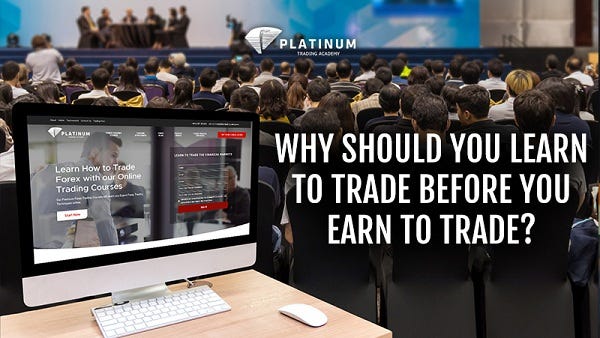 WHY SHOULD YOU LEARN TO TRADE BEFORE YOU EARN TO TRADE | by Amey Lee | Medium