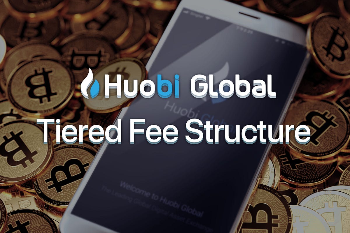 Huobi Global Lowers Fees For Institutional & High Volume ...