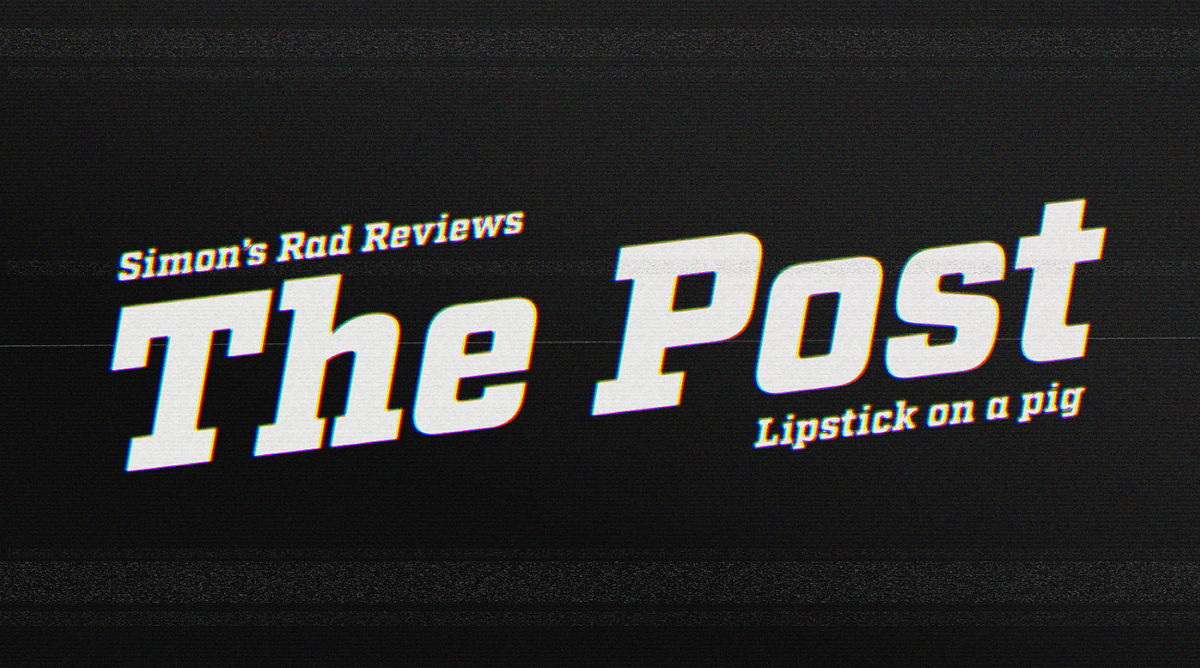 The Post Lipstick on a pig. When I try to explain The Post to… by Simon HENDON Medium