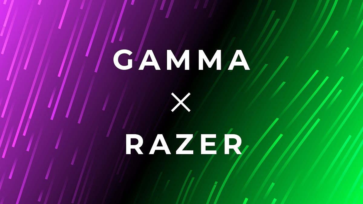 GAMMA & RAZER Partnership. We are excited to announce a new… | by Gabriel  Schillinger | GammaNow | Medium
