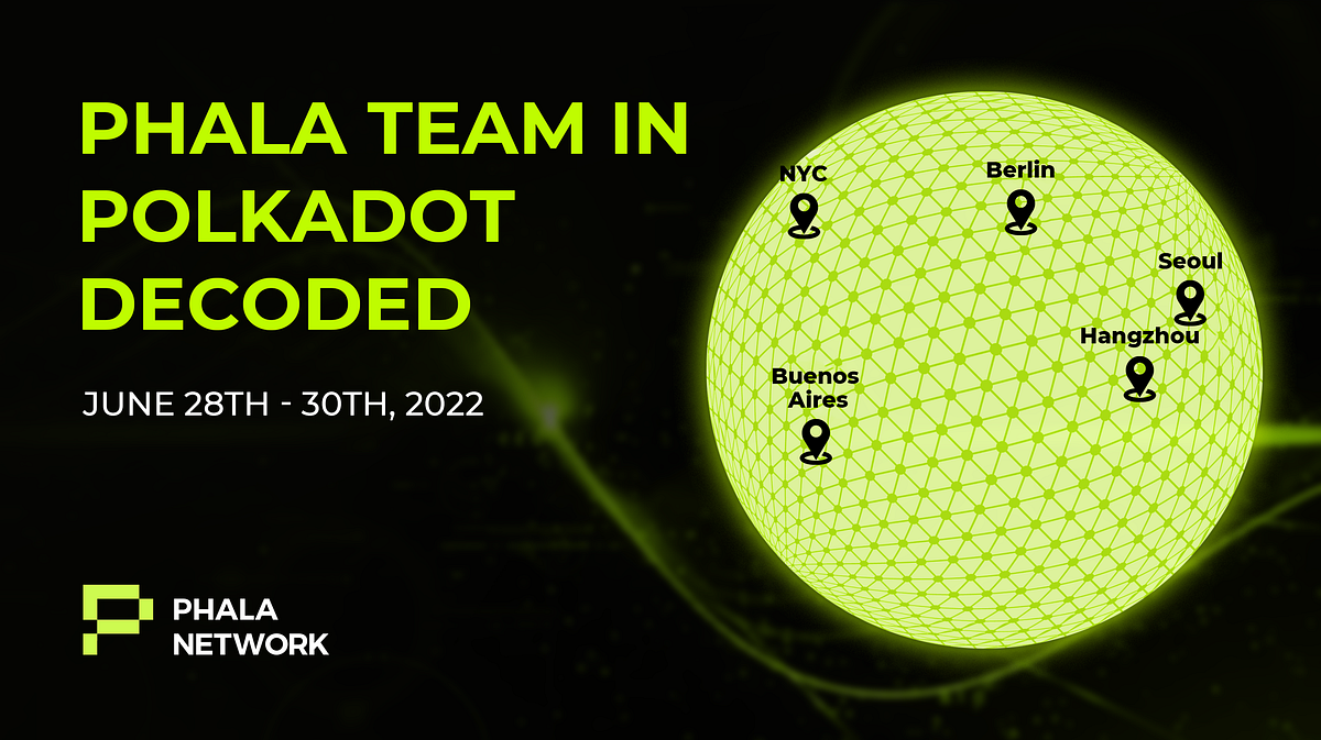 We Look Forward To Meeting You At Polkadot Decoded 2022!