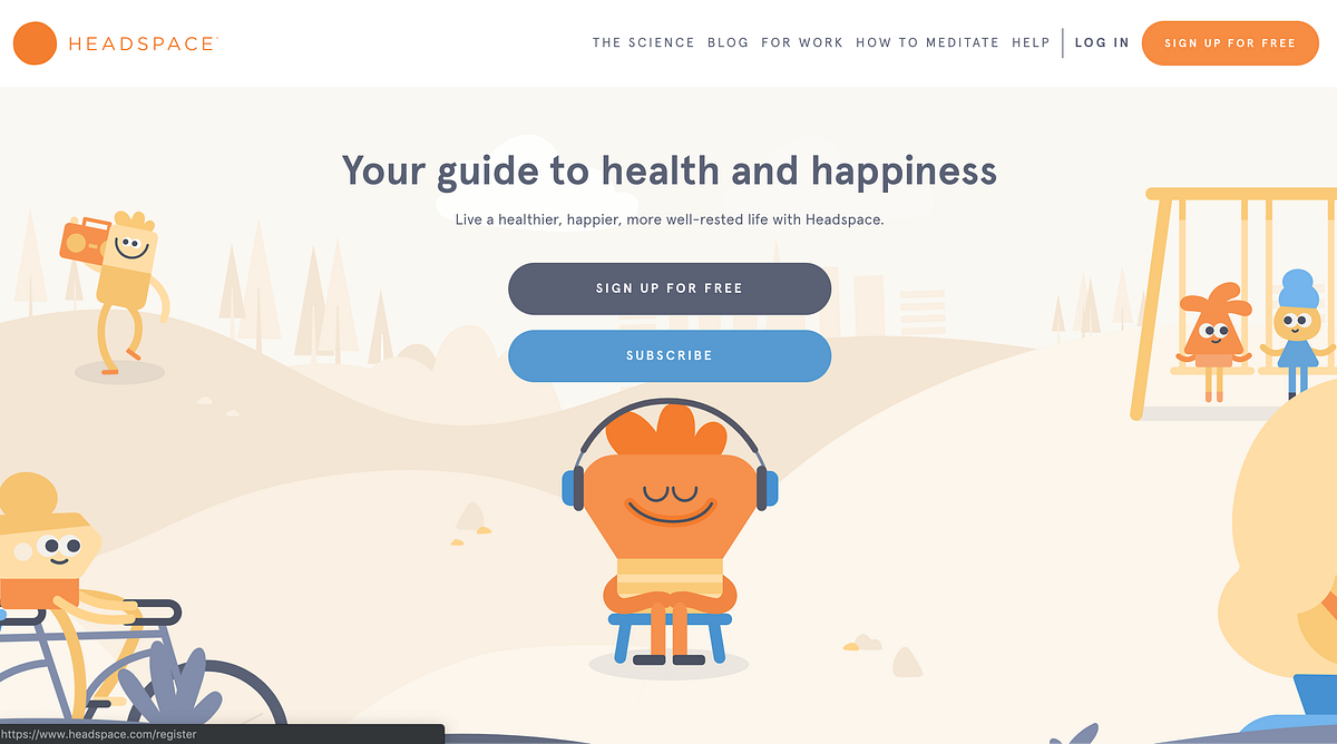 Case Study Headspace. Headspace is an mindfulness app that… by Aaron Medium
