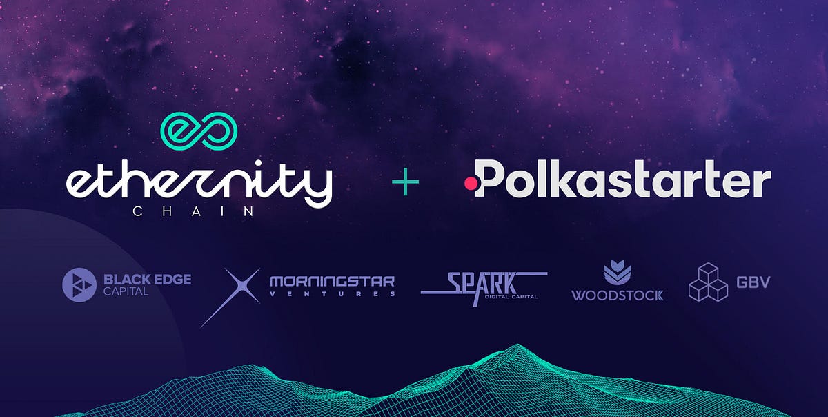 Ethernity Chain Ido Launching On Polkastarter March 8th 2021 By Ethernity Chain Medium