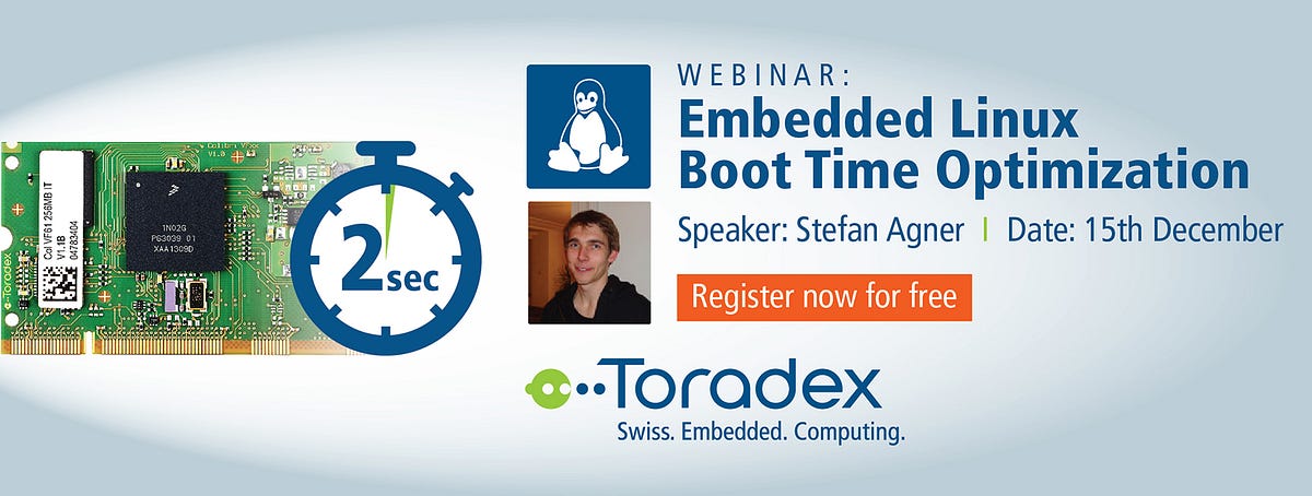 Webinar: Embedded Linux Boot Time Optimization | by Toradex | Medium