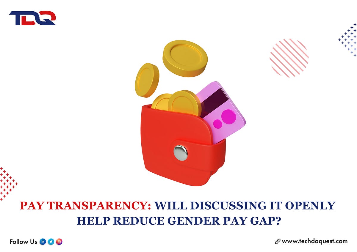 Pay Transparency Will Discussing It Openly Help Reduce Gender Pay Gap pay-transparency-will-discussing-it-openly-help-reduce-gender-pay-gap