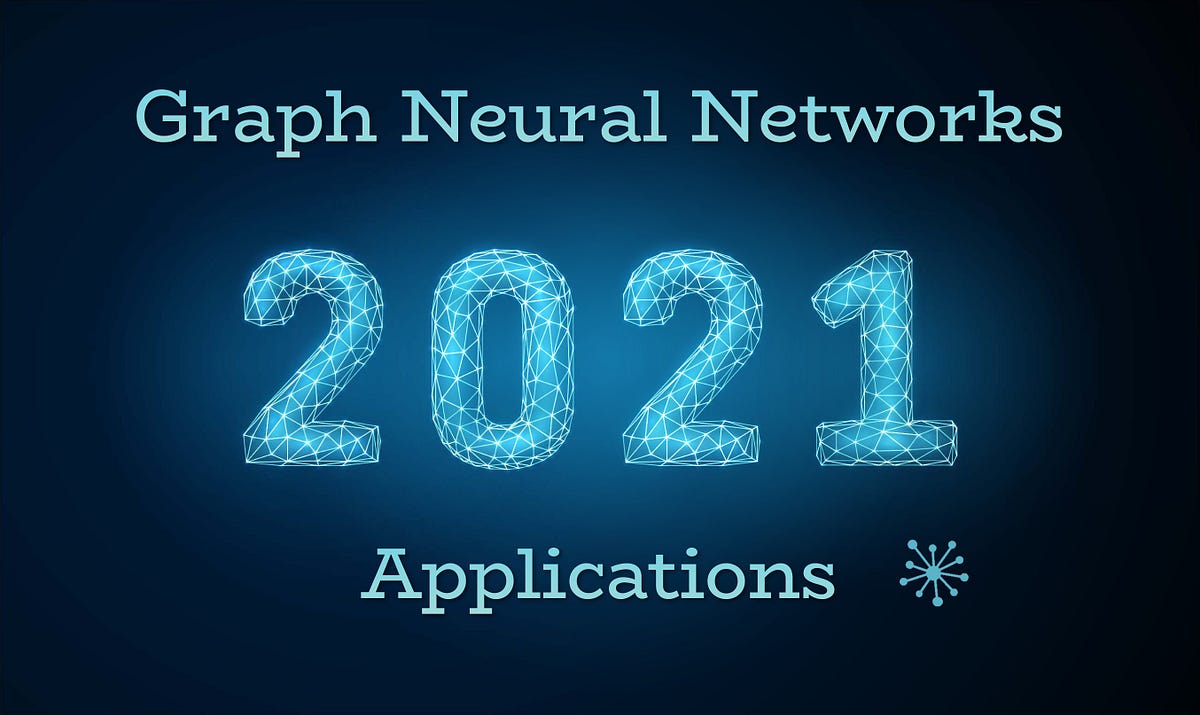 Applications of Graph Neural Network