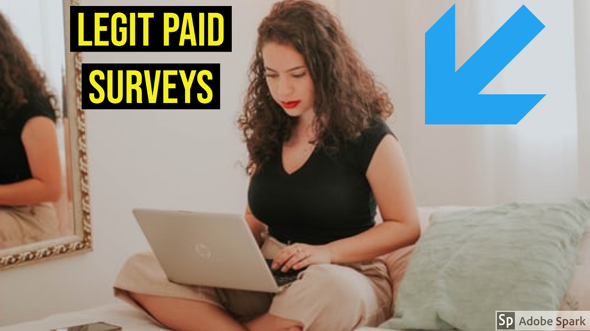 Legit Paid Surveys. Legit Paid Surveys by J. Carlos Bapue Medium