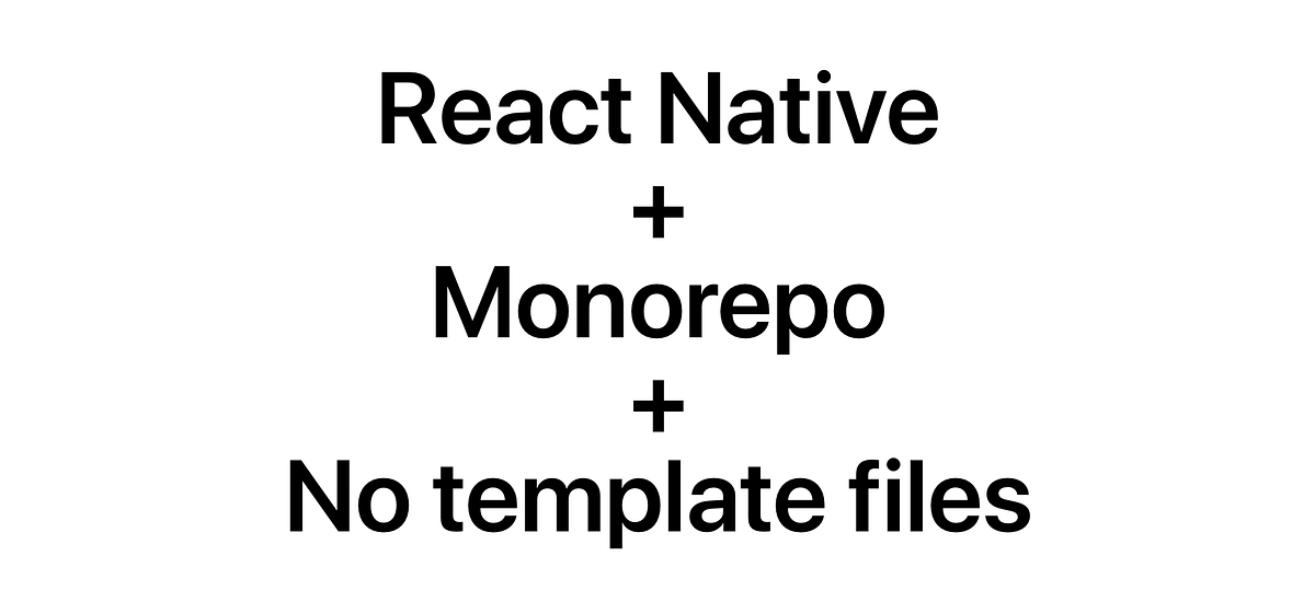 React Native (0.60+) monorepo (yarn workspaces) with ignored native