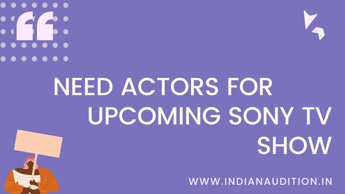 Upcoming Audition Of Bollywood Movies Web Series Hindi Serial 2020 By All India Audition Alert Medium upcoming audition of bollywood movies