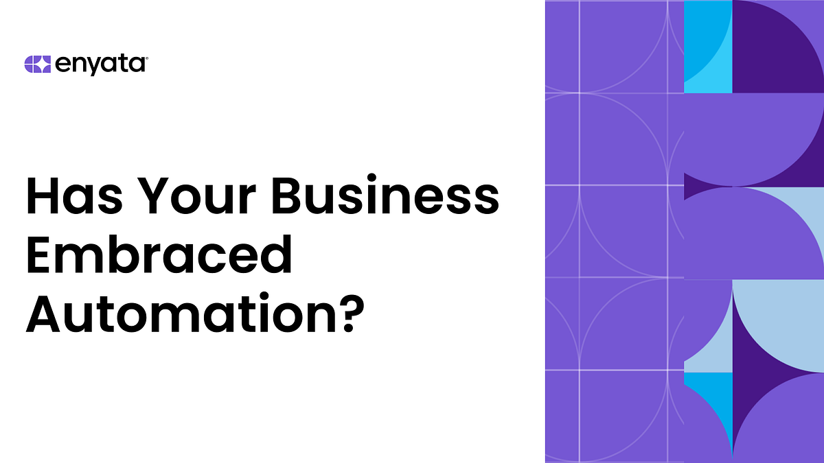 Why Businesses Need Automation. Imagine having your entire process up