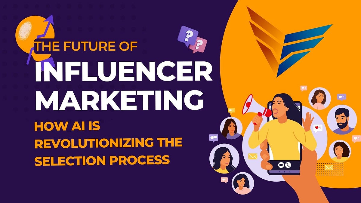 The Future of Influencer Marketing How AI is Revolutionizing the
