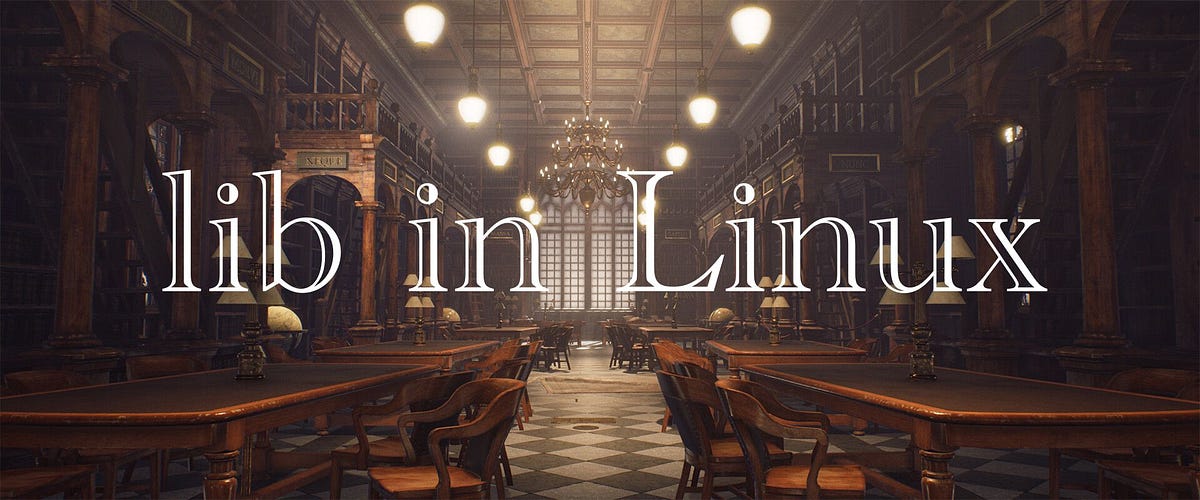 Using and Creating Libraries in Linux by alex Medium