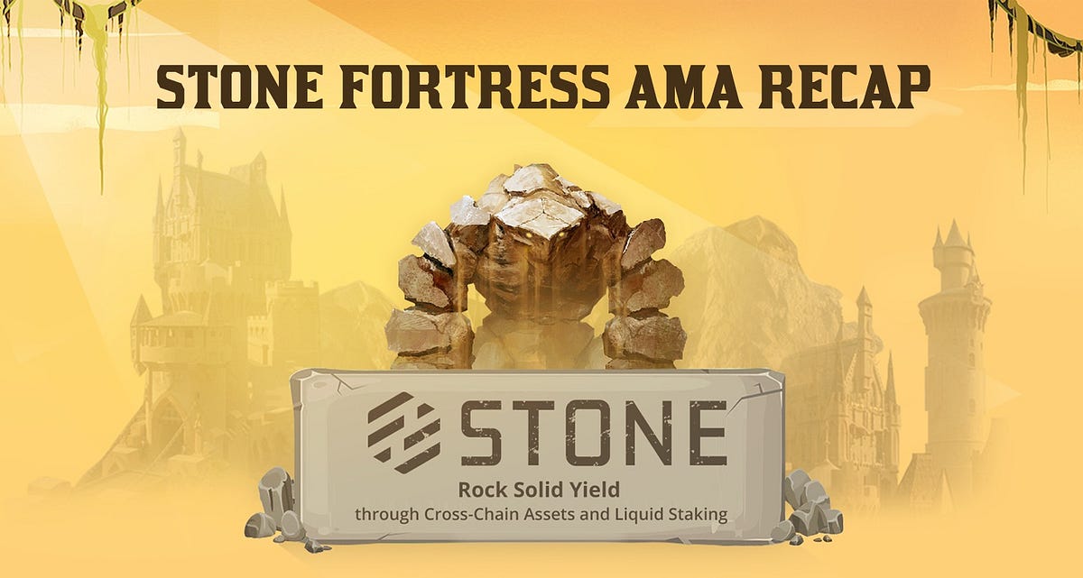 STONE FORTRESS AMA RECAP -04132021