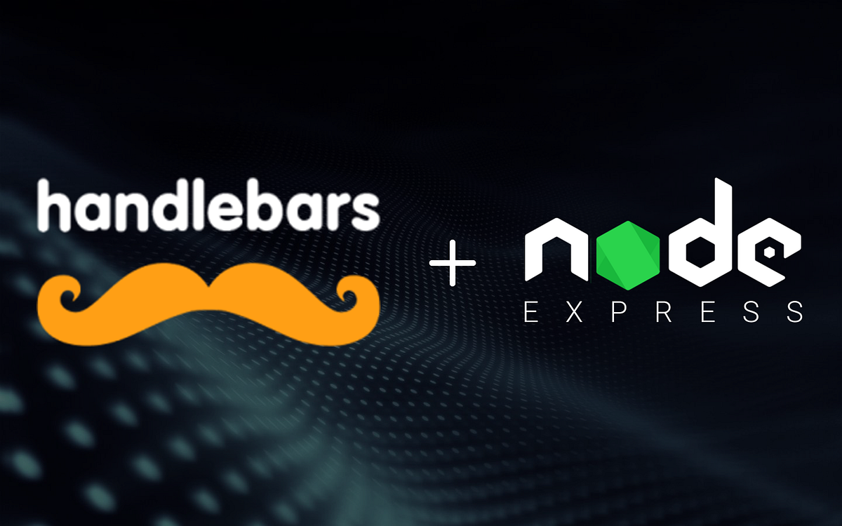 Getting started with Handlebars and Express (Enviroment Setup) by