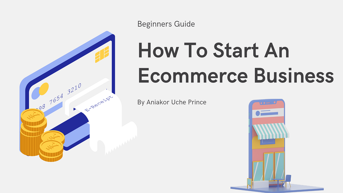 How to Start An Business (StepByStep) by Aniakor Uche