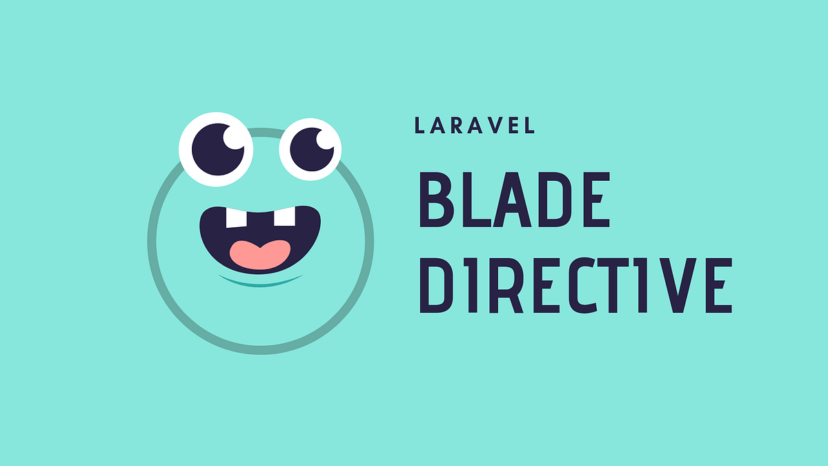 Create Custom Laravel Blade Directive & Middleware Easily | by Mahe Karim |  Medium