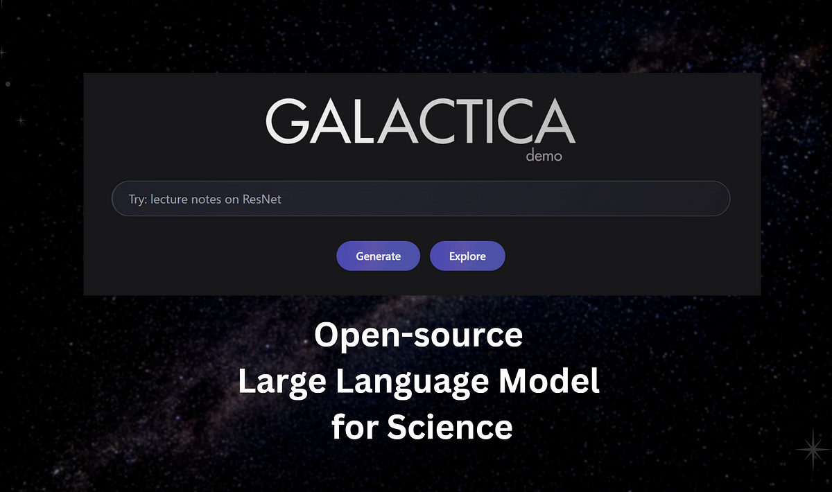 Meta AI’s Galactica: A 120 Billion Parameter Language Model For Science ...