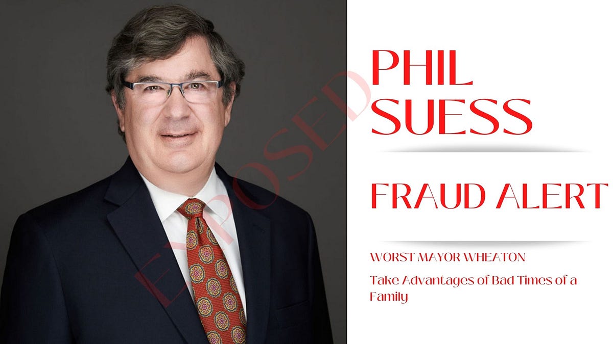 Phil Suess Exposed: Mayor of Wheaton | by Phil Suess Exposed | Nov, 2022 | Medium