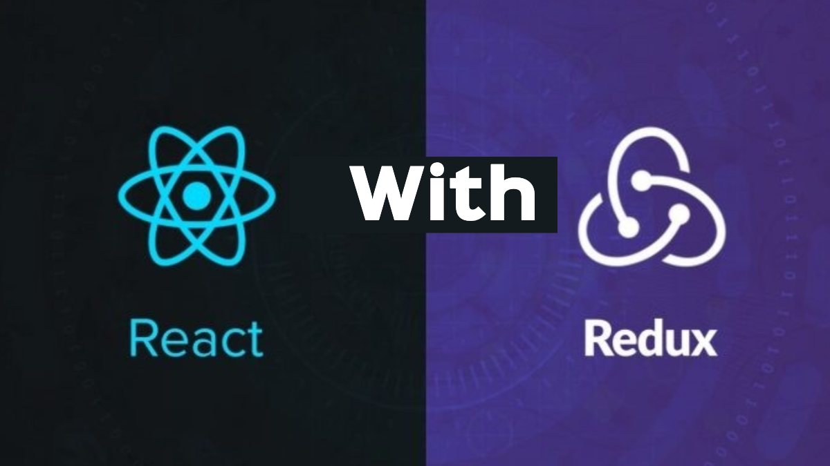ReactJS With Redux. 