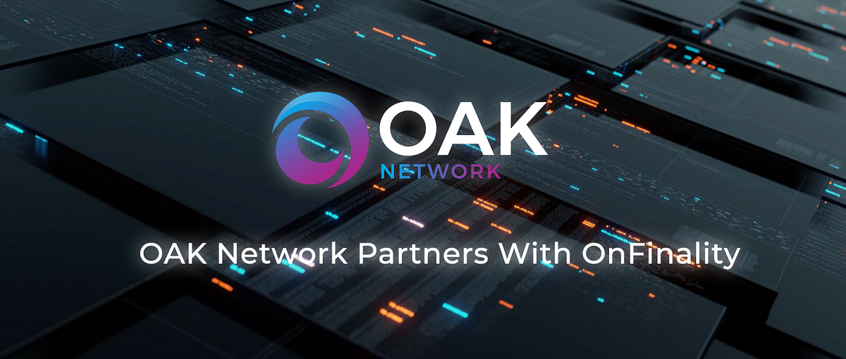 OAK Network Partners With OnFinality
