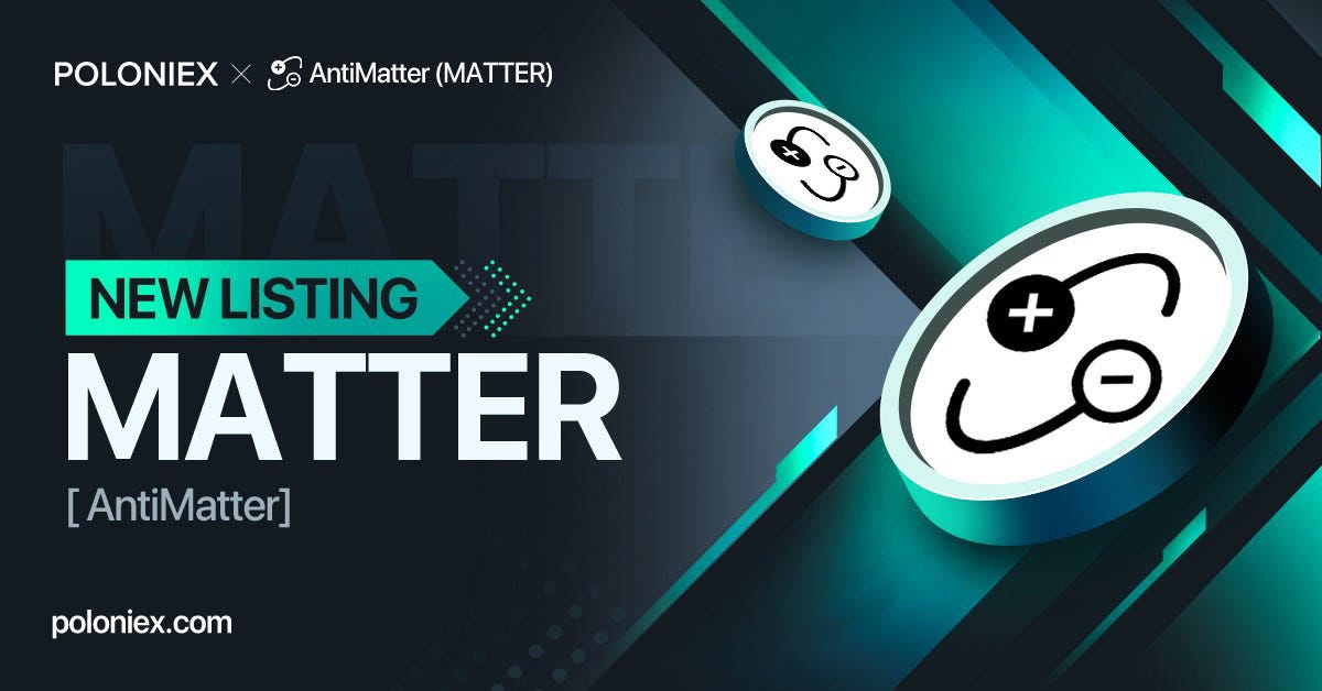 New Defi Listing Antimatter Matter By Poloniex The Poloniex Blog Medium