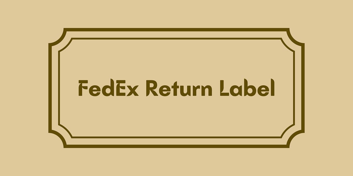 fedex-return-label-by-vikas-yadav-medium