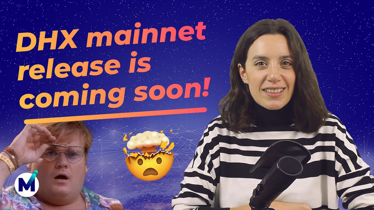DHX release mainnet is coming soon