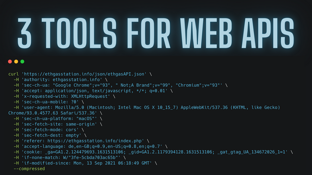 3 Tools for Easy Interaction with Web APIs using Python | by Felix ...