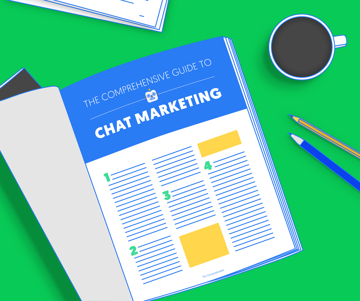 The Comprehensive Guide to Chat Marketing by Taylor Pearson The