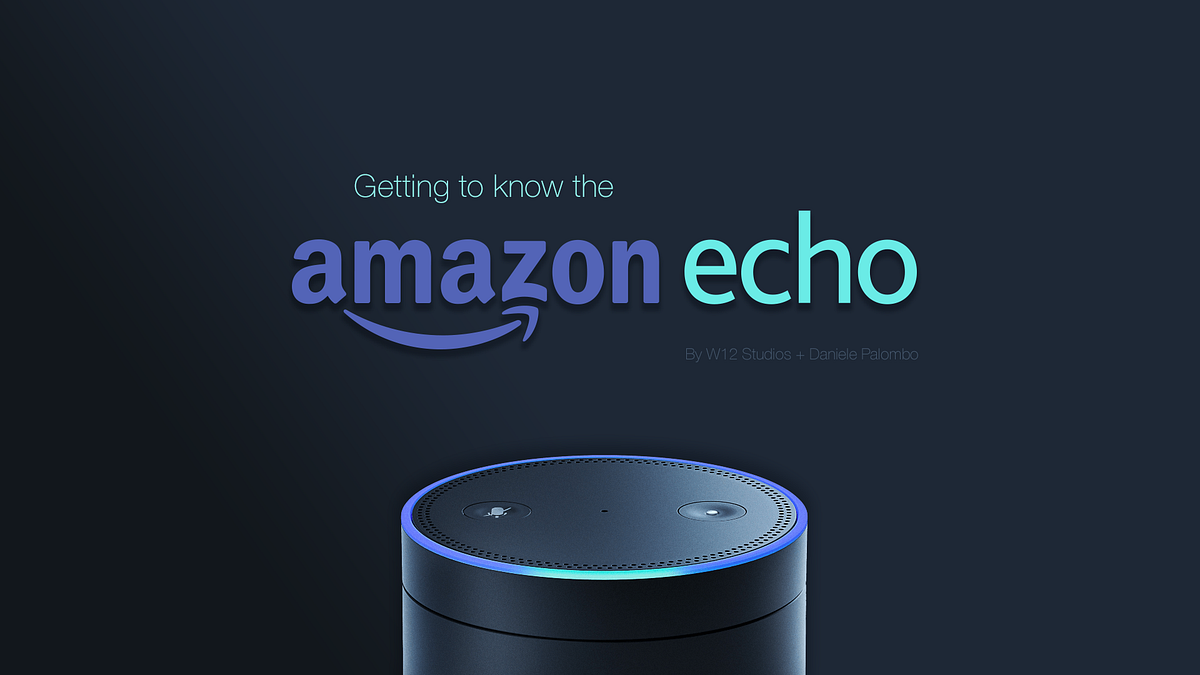 Getting to know the Amazon Echo. A further understanding on the Amazon