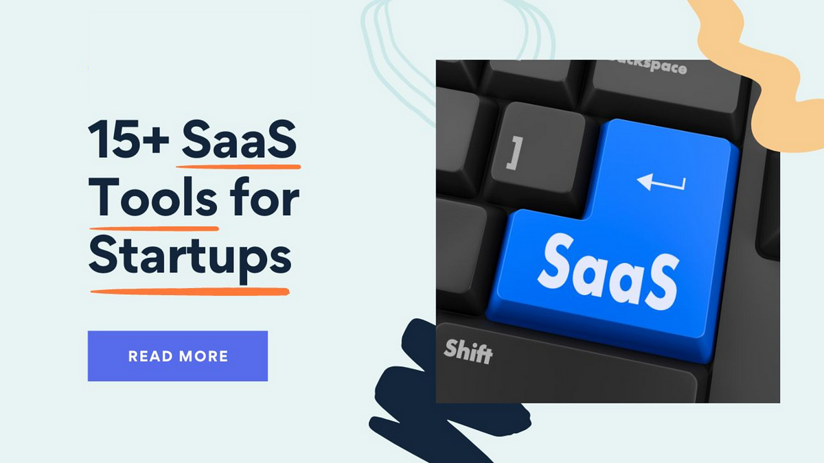 SaaS-based Tools for Product Managers | by Navneet Maheshwari | Dec, 2022