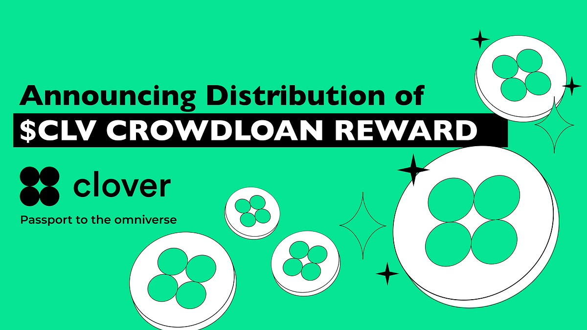 Announcing Distribution of Clover CLV Crowdloan Reward