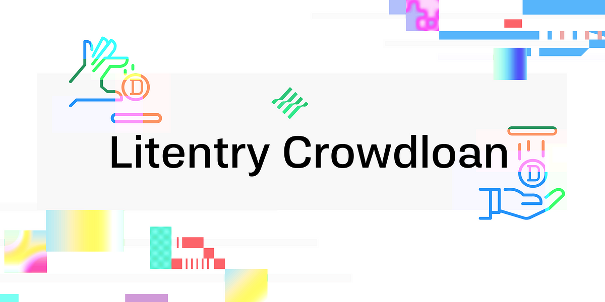 Explaining Litentry Crowdloan and Polkadot Parachain Auctions