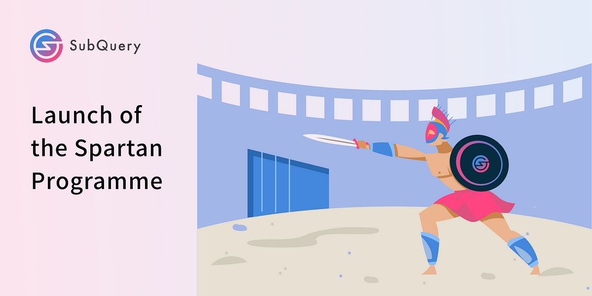 SubQuery’s New Spartan Programme