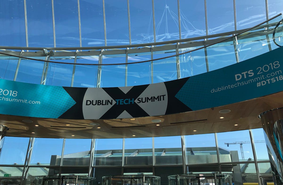 Dublin Tech Summit Review Andy O Sullivan Medium