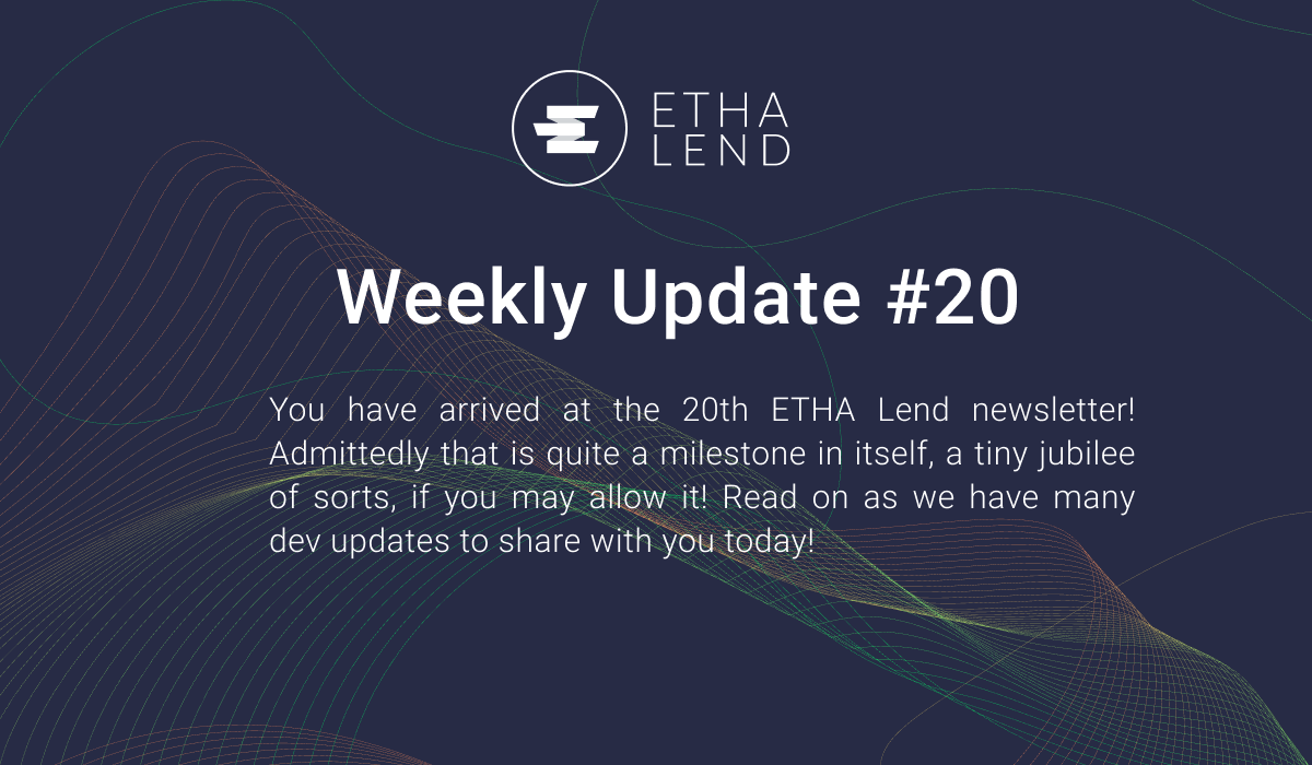 ETHA Lend Weekly Update #20 — Frontend, Backend, Subgraphs, and more!
